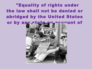 Equality Amendment History Of The Equal Rights Amendment | PPT