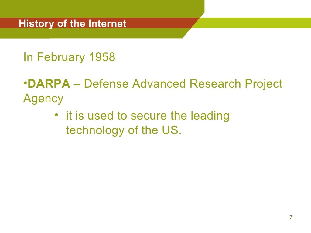 a history of the internet and darpa Internet history with a human face darpa-internet history internet timeline: 1836 - 1997 the internet has changed the way we currently communicate. a history of the internet and darpa Internet history with a human face darpa-internet history internet timeline: 1836 - 1997 the internet has changed the way we currently communicate.