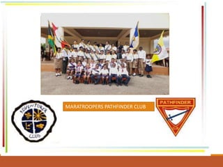 MARATROOPERS PATHFINDER CLUB
 