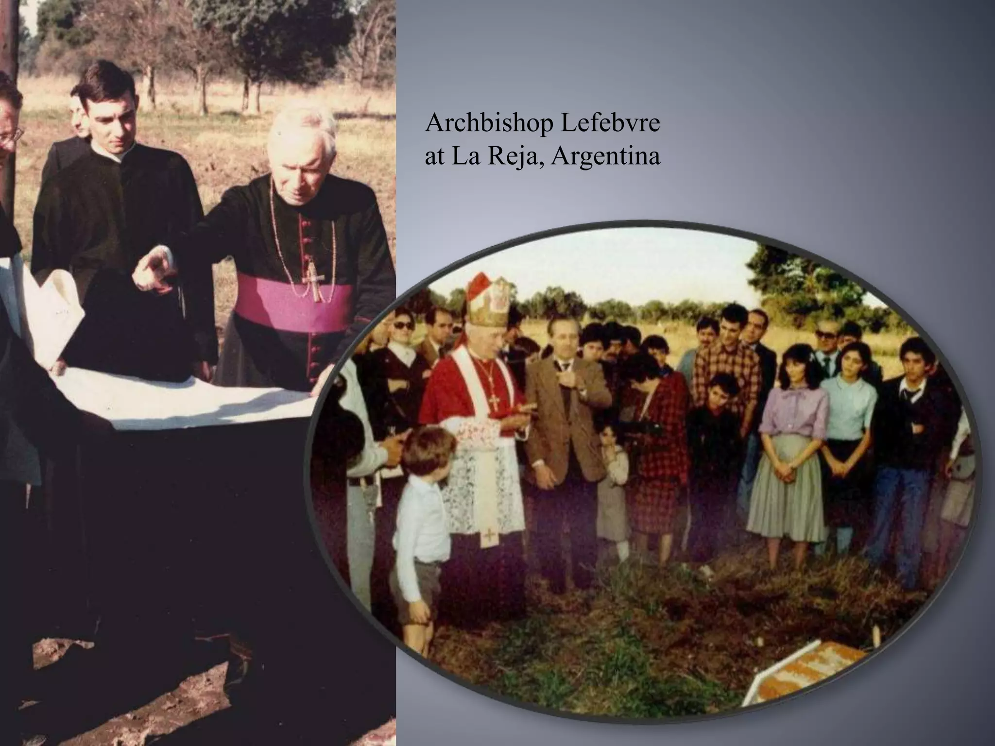 Archbishop Lefebvre
at La Reja, Argentina
 