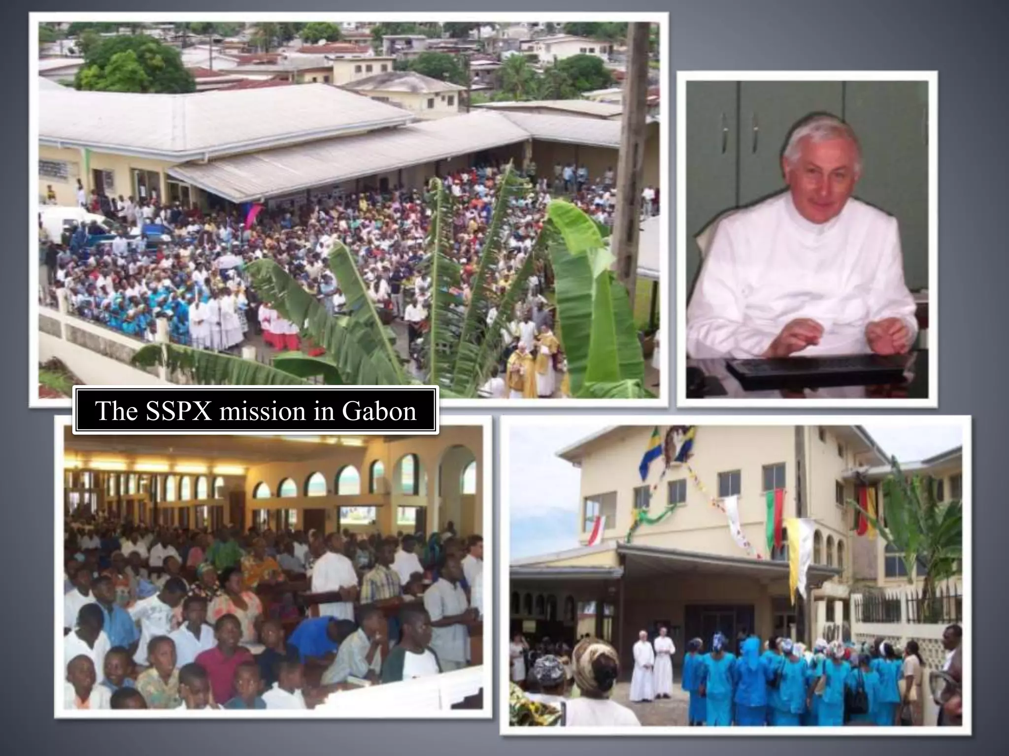 The SSPX mission in Gabon
 