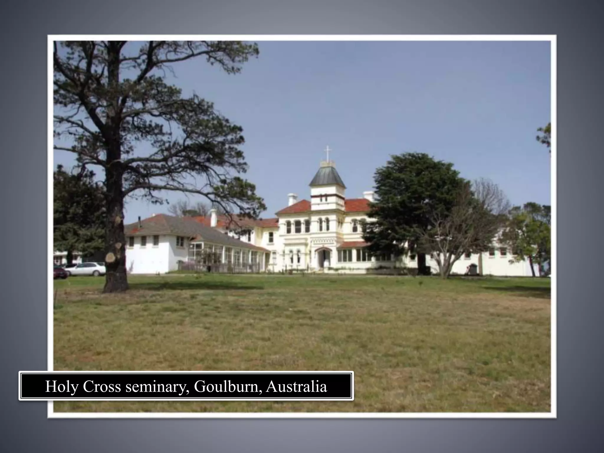 Holy Cross seminary, Goulburn, Australia
 