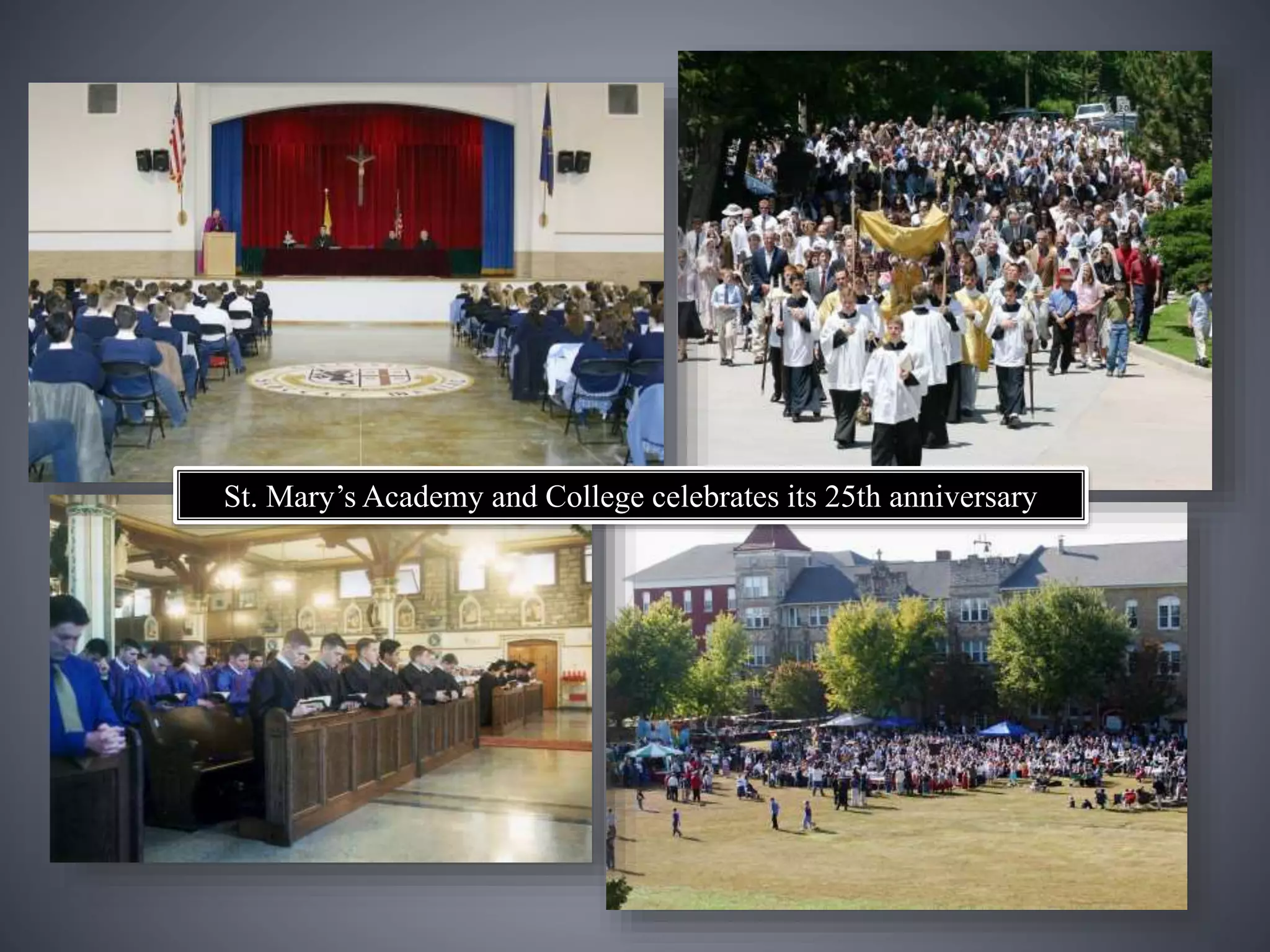 St. Mary’s Academy and College celebrates its 25th anniversary
 