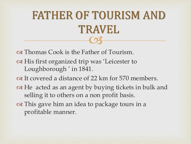 the history of tourism Current issues tourism is seen as dispersing geographically ever outwards from its origins in britain and western europe, creating a series of 'pleasure. the history of tourism Current issues tourism is seen as dispersing geographically ever outwards from its origins in britain and western europe, creating a series of 'pleasure.