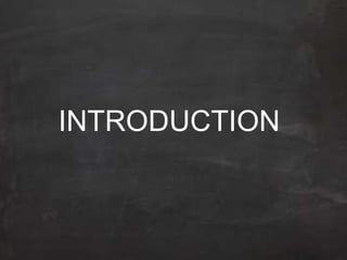 INTRODUCTION
 