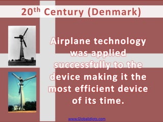 20 th Century (Denmark)




         www.Globalidiots.com
 