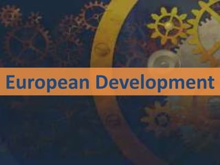 European Development
 