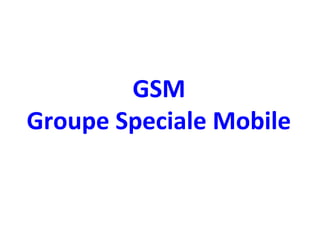Groupe GSM