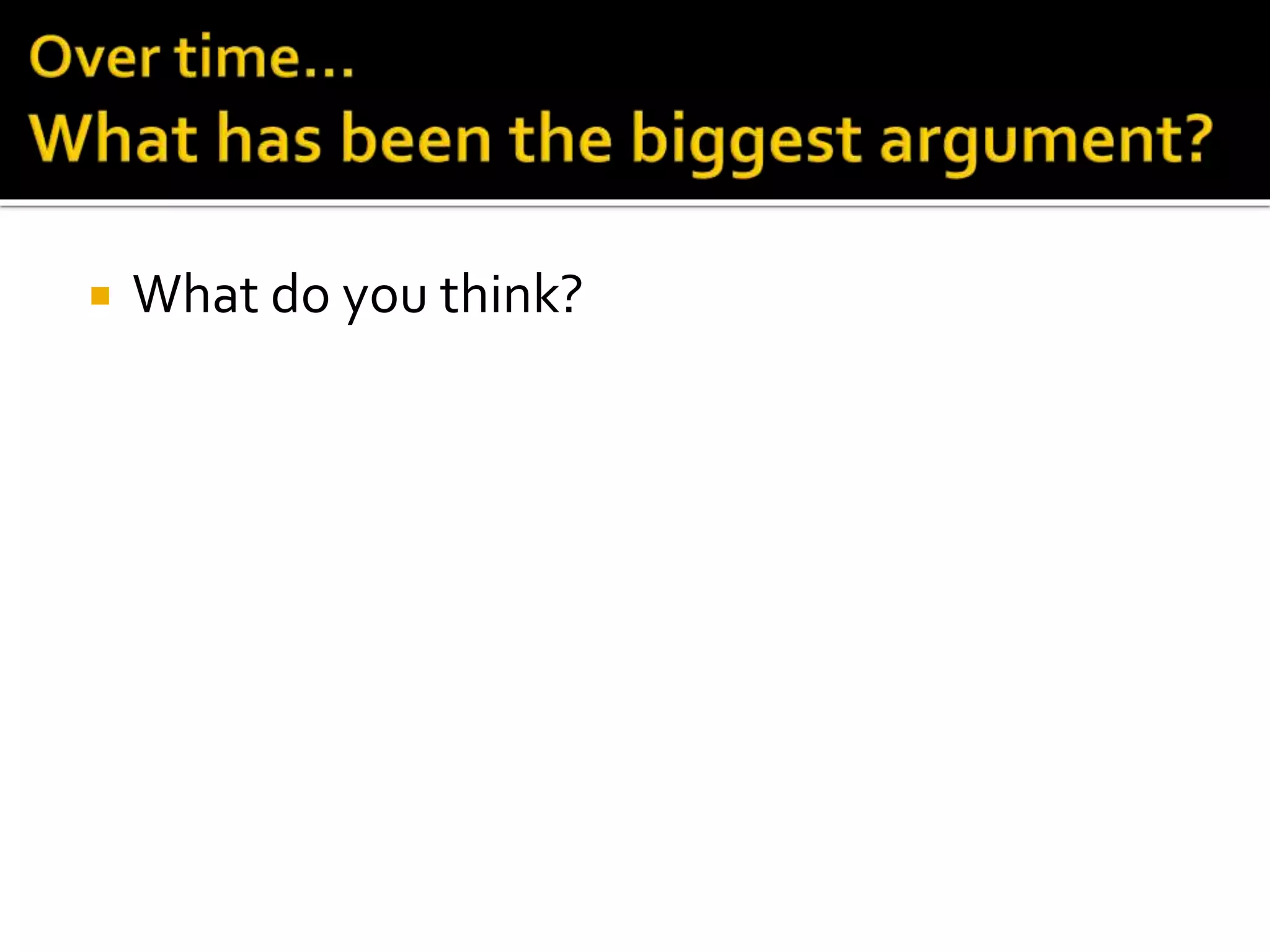  What do you think? 
 