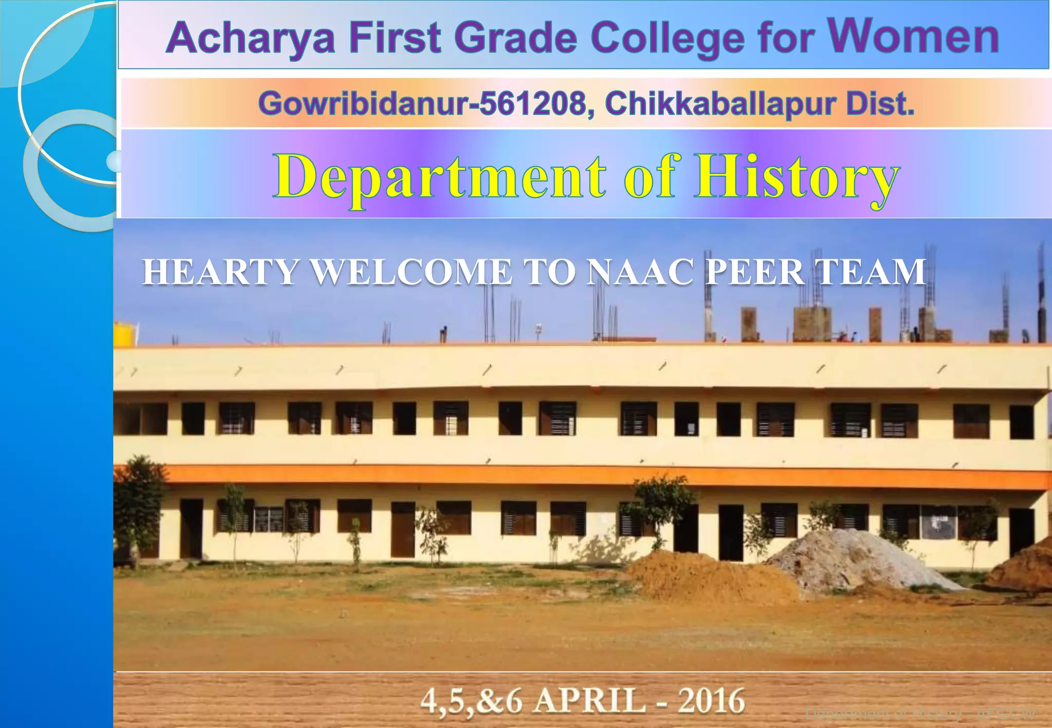 HISTORY DEPARTMENT ppt PRSENTATION FOR NAAC PEER TEAM PPT