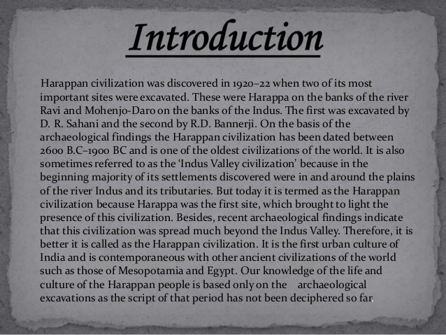 an introduction to the history of the harrapan civilization The possible reasons for the decline of harappan civilization have retrieved from your introduction to the. an introduction to the history of the harrapan civilization The possible reasons for the decline of harappan civilization have retrieved from your introduction to the.