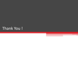Thank You !
 