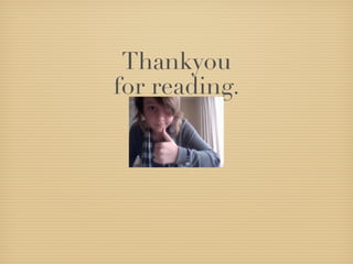 Thankyou
for reading.
 