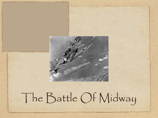 The Battle Of Midway 
