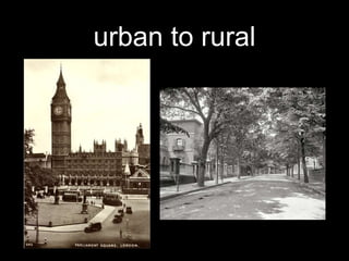 urban to rural
 