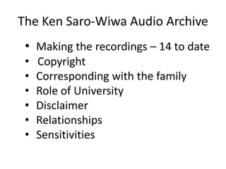 The Death-Row Correspondence of Ken Saro-Wiwa: Creating a Book and Audio Archive from a Unique Library Collection