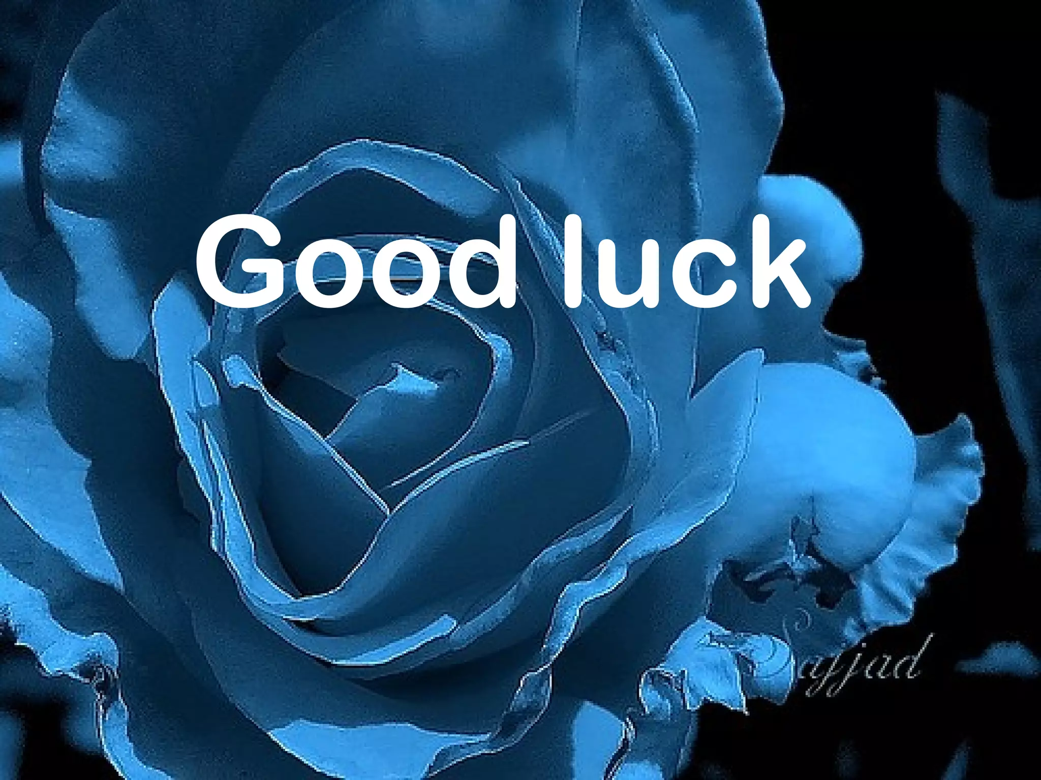 Good luck
 