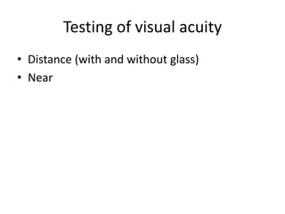 History taking and case examination OF EYE | PPTX