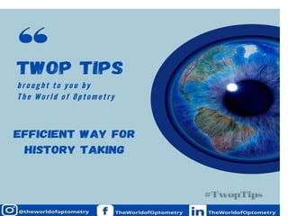 History taking by World council of optometry