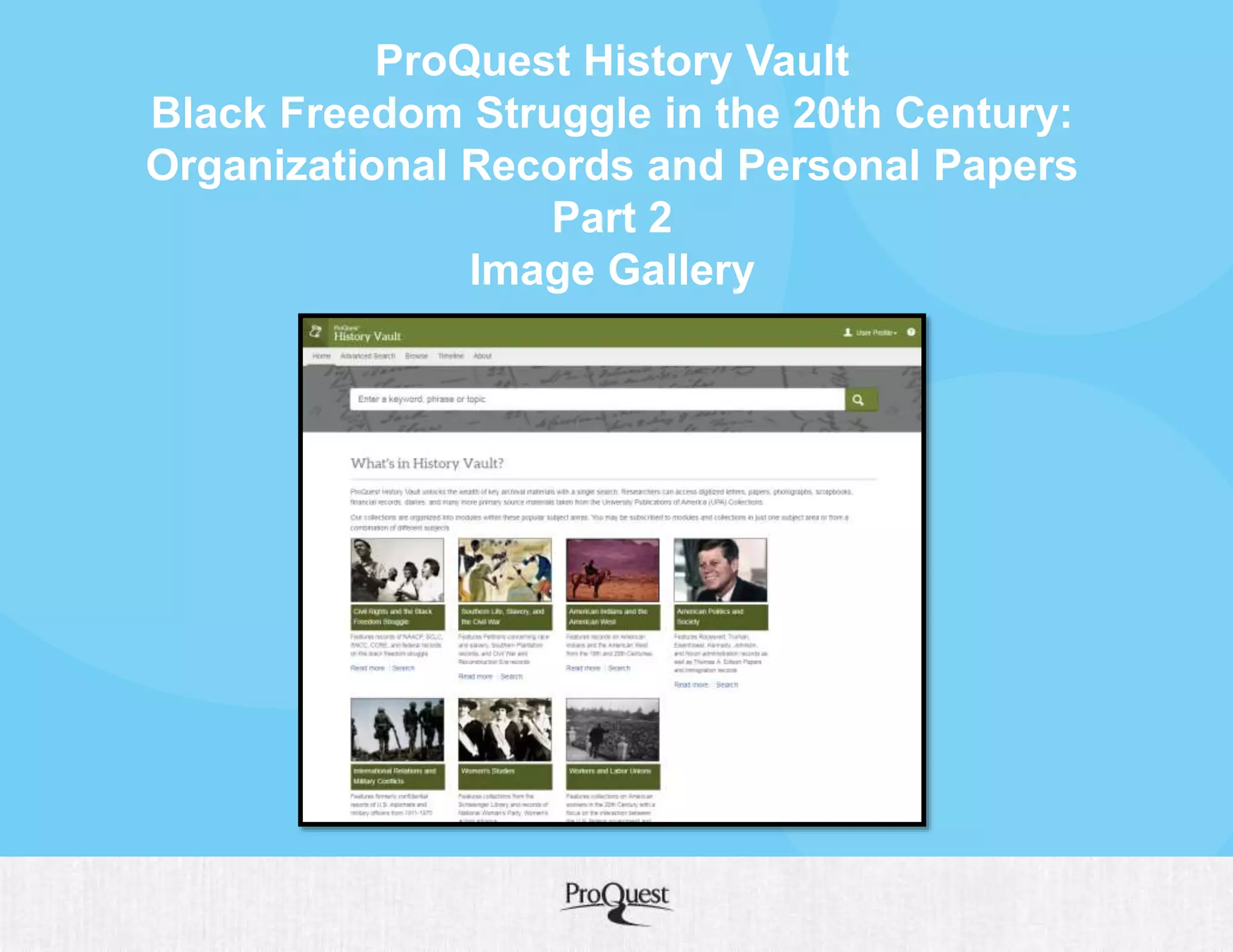 ProQuest History Vault Black Freedom Struggle in the 20th Century PPT
