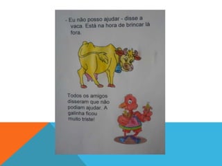 História - A Galinha Ruiva