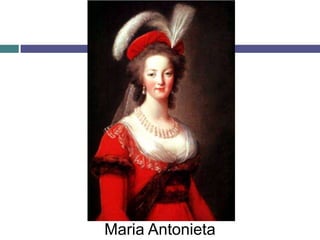 Maria Antonieta
 