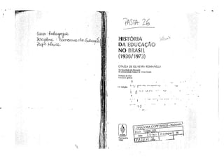 HistóRia Da EducaçãO No Brasil (1930 1973)