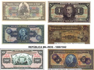 REPÚBLICA MIL-REIS - 1888/1942 