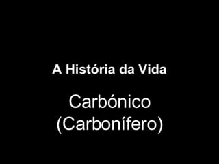 História da Terra e da Vida