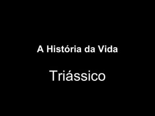História da Terra e da Vida
