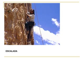 ESCALADA 
