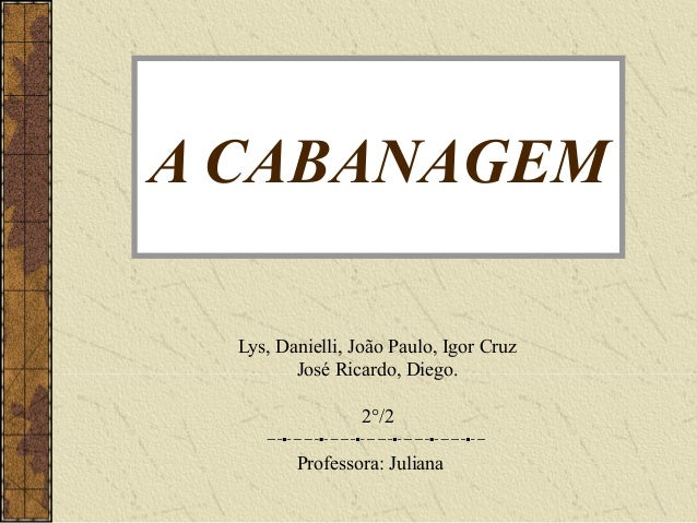 slide cabanagem