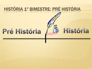HISTÓRIA 1º BIMESTRE: EVOLUCIONISMO
 Em suas pesquisas, ocorridas no século XIX, Darwin
procurou estabelecer um estudo comparativo entre
espécies aparentadas que viviam em diferentes
regiões. Além disso, ele percebeu a existência de
semelhanças entre os animais vivos e em extinção. A
partir daí, concluiu que as características biológicas
dos seres vivos passam por um processo dinâmico
em que fatores de ordem natural seriam
responsáveis por modificar os organismos vivos. Ao
mesmo tempo, ele levantou a ideia de que os
organismos vivos estão em constante concorrência
e, a partir dela, somente os seres melhores
preparados às condições ambientais impostas
poderiam sobreviver.
 