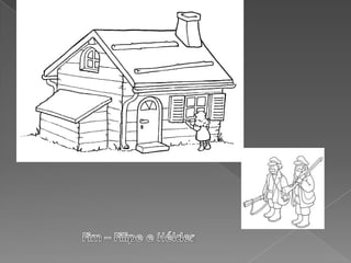 HistóRia 2 CaçAdores