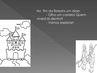 HistóRia 2 CaçAdores