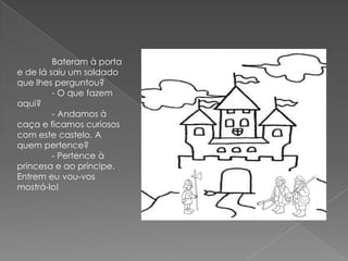 HistóRia 2 CaçAdores