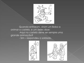 HistóRia 2 CaçAdores