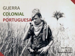 Guerra Colonial Portuguesa (1961-1974)
