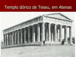 Templo dórico de Teseu, em Atenas 