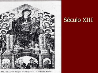 Século XIII 