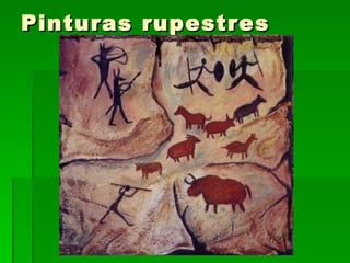 Pinturas rupestres 