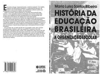 História da educação brasileira   maria luisa santos ribeiro
