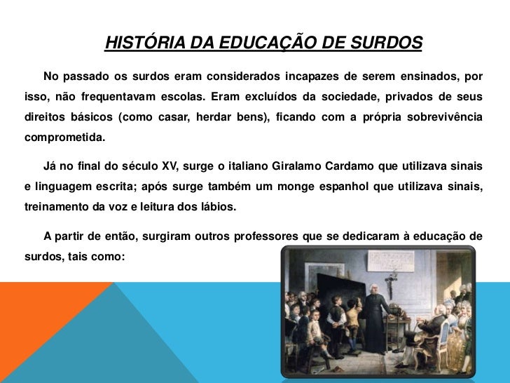 Sobre A Historia Da Educação De Surdos Identifique