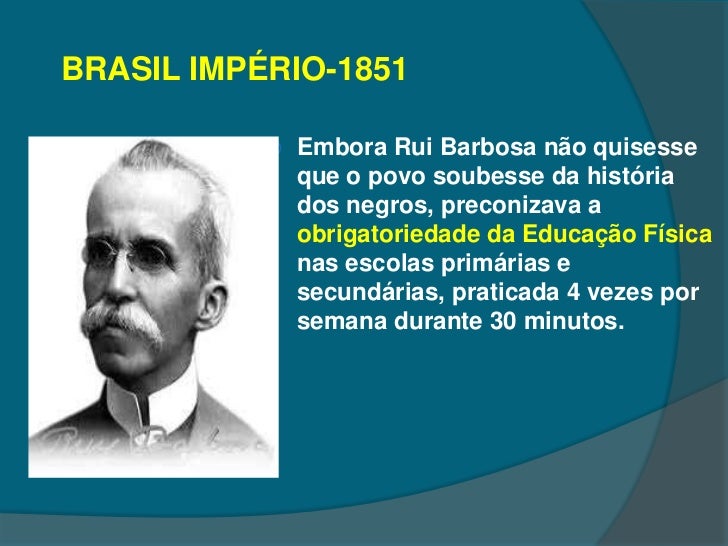História da Educação Física no Brasil História da Educação Física no Brasil