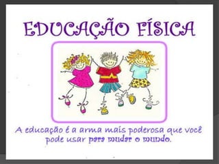 Histriada edução fsica