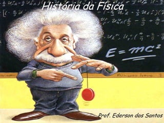 História da física