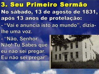 3. Seu Primeiro Sermão3. Seu Primeiro Sermão
 