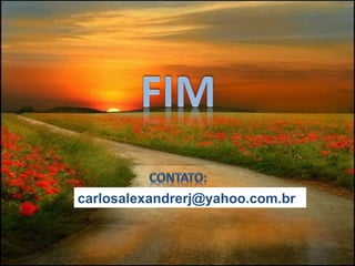 carlosalexandrerj@yahoo.com.br

 