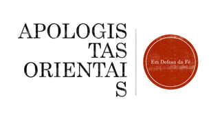 Em Defesa da Fé
 