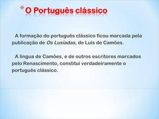 História da língua portuguesa | PPT
